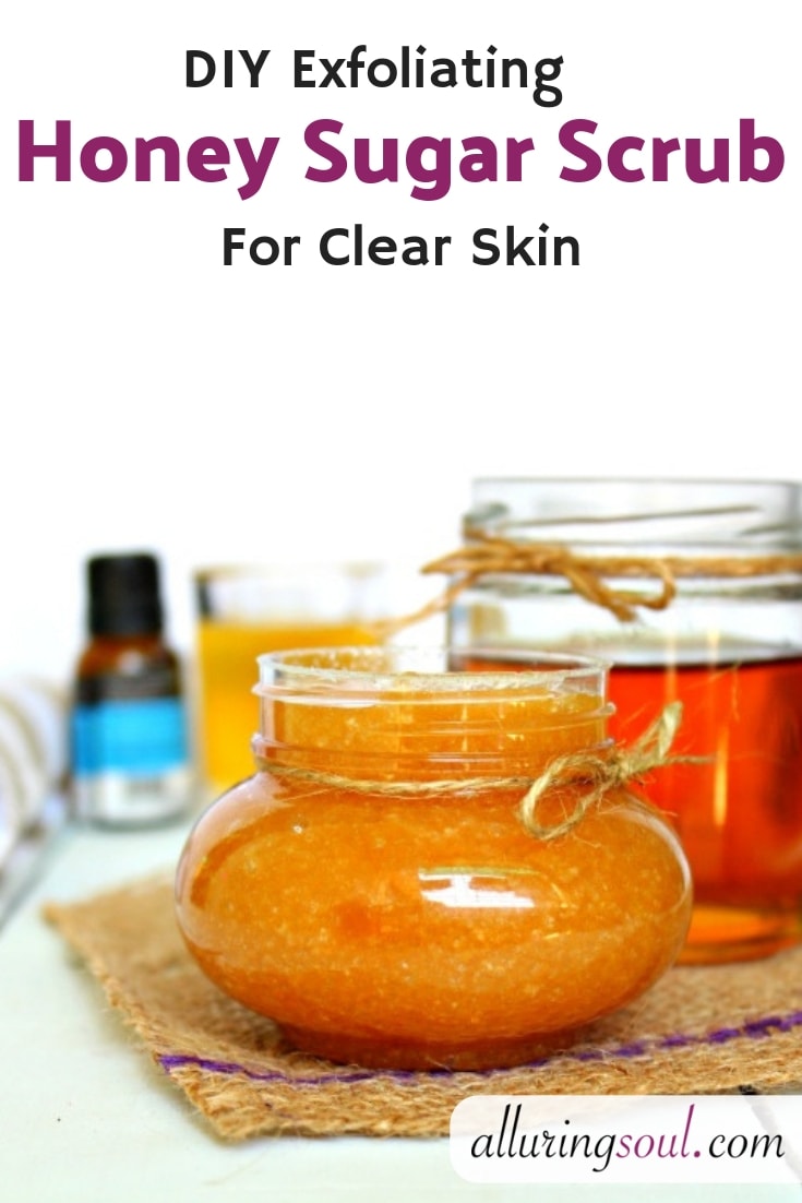 Diy Exfoliating Honey Sugar Scrub For Clear Skin Alluring Soul