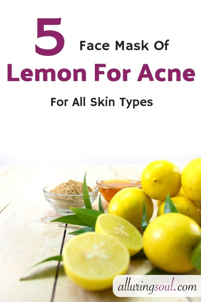 Lemon For acne - Face Mask For All Skin Types