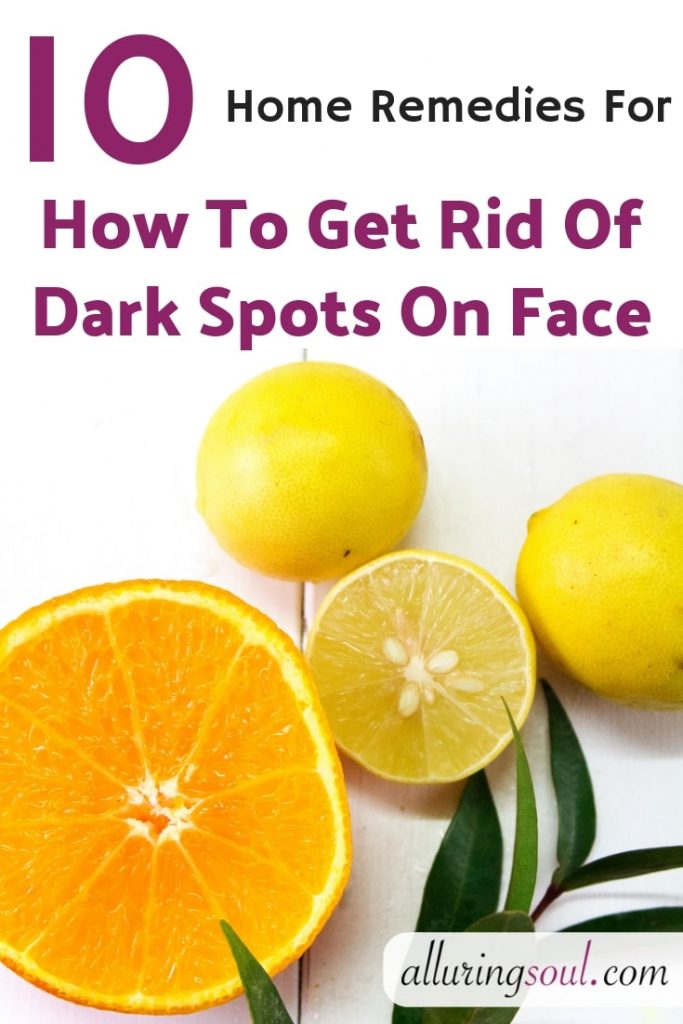 How To Remove Dark Spots On Face 10 Home Remedies