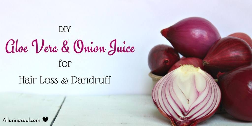 Onion Juice for hair loss Alluring Soul