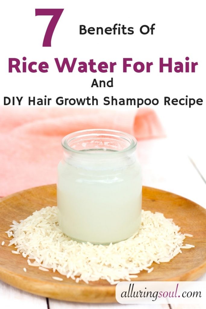 7 Benefits Of Rice Water For Hair + DIY Hair Growth Shampoo