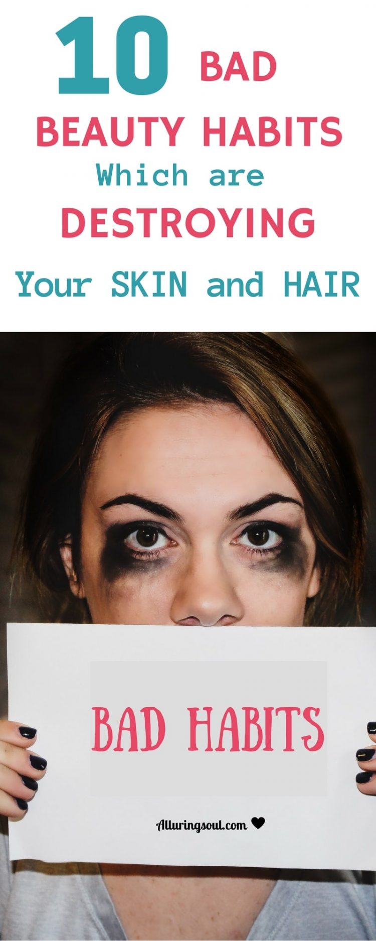 10 Bad Beauty Habits That Damage Your Skin And Hair 10 Bad Beauty Habits That Damage Your Skin And Hair