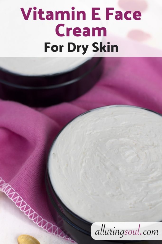 DIY Vitamin E Face Cream For Dry Skin