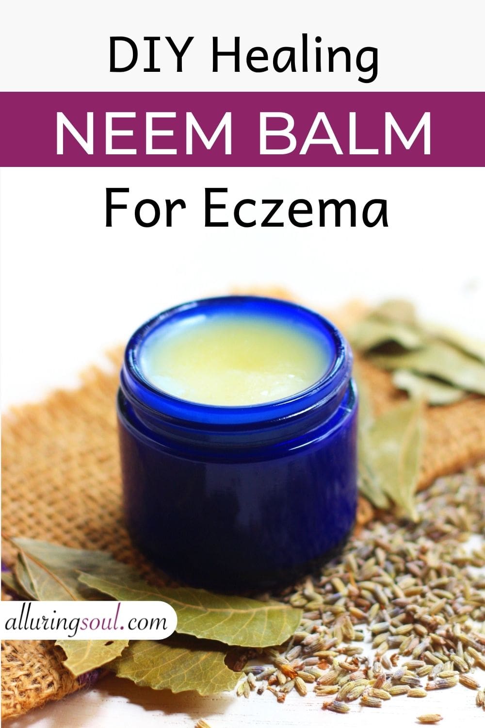 DIY Neem Balm Recipe For Eczema
