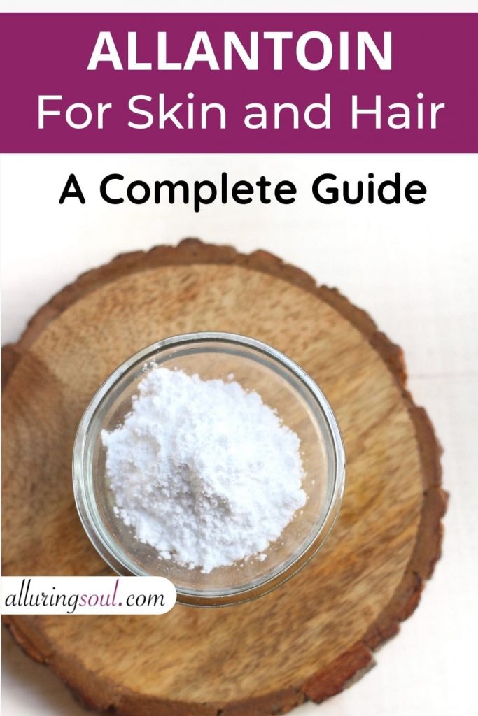 Allantoin For Skin And Hair A Complete Guide