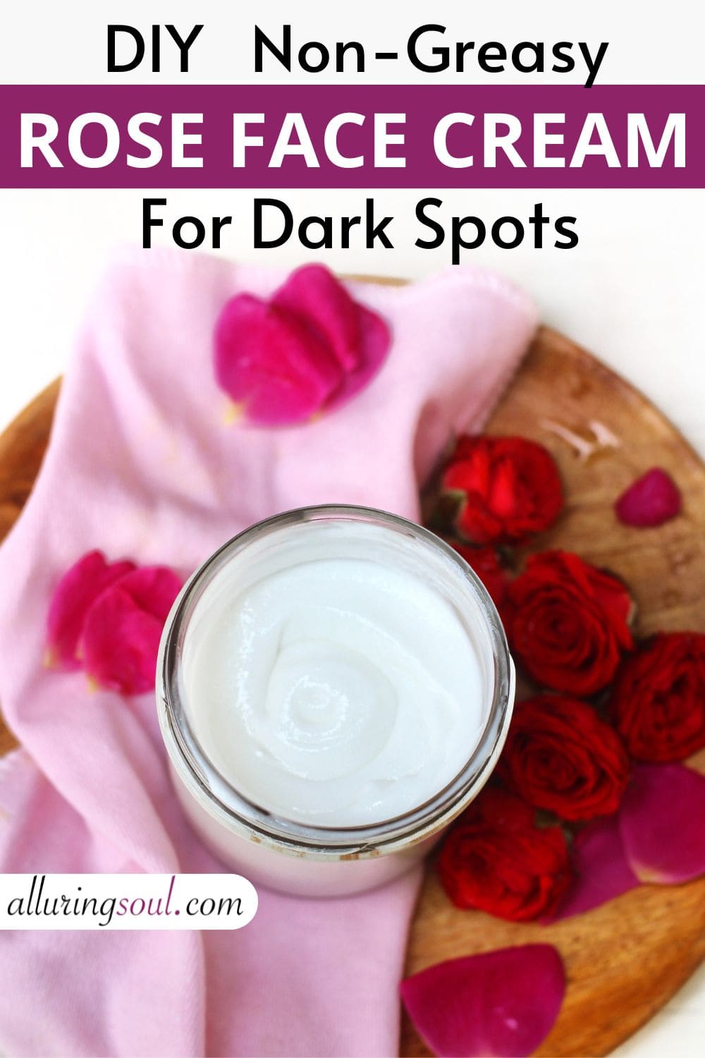 DIY Non-Greasy Rose Face Cream For Dark Spots and Pigmentations