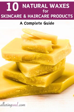 10 Natural Waxes Used In Beauty Products: The Ultimate Guide