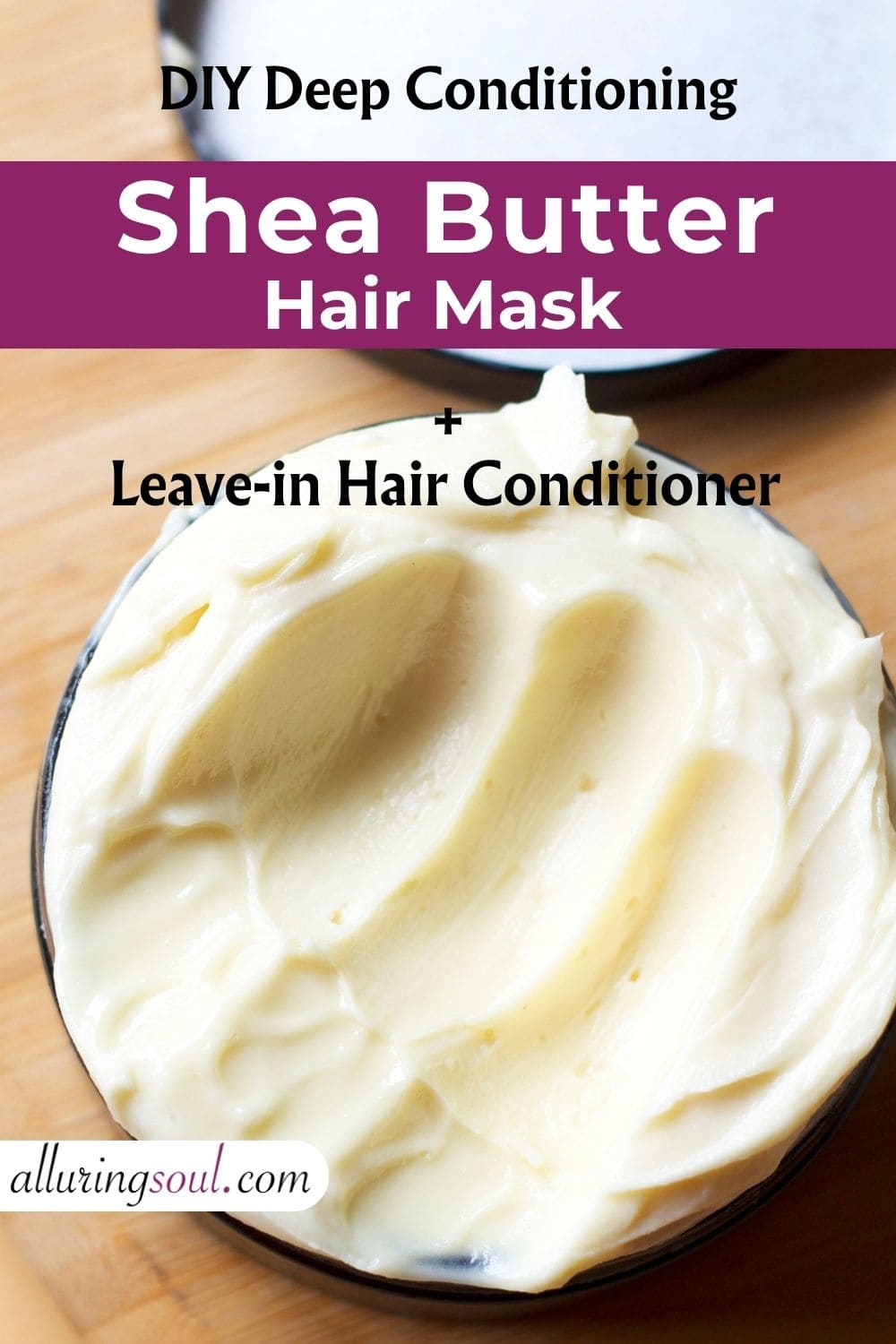 DIY Deep Conditioning Shea Butter Hair Mask For Dry & Frizzy Hair