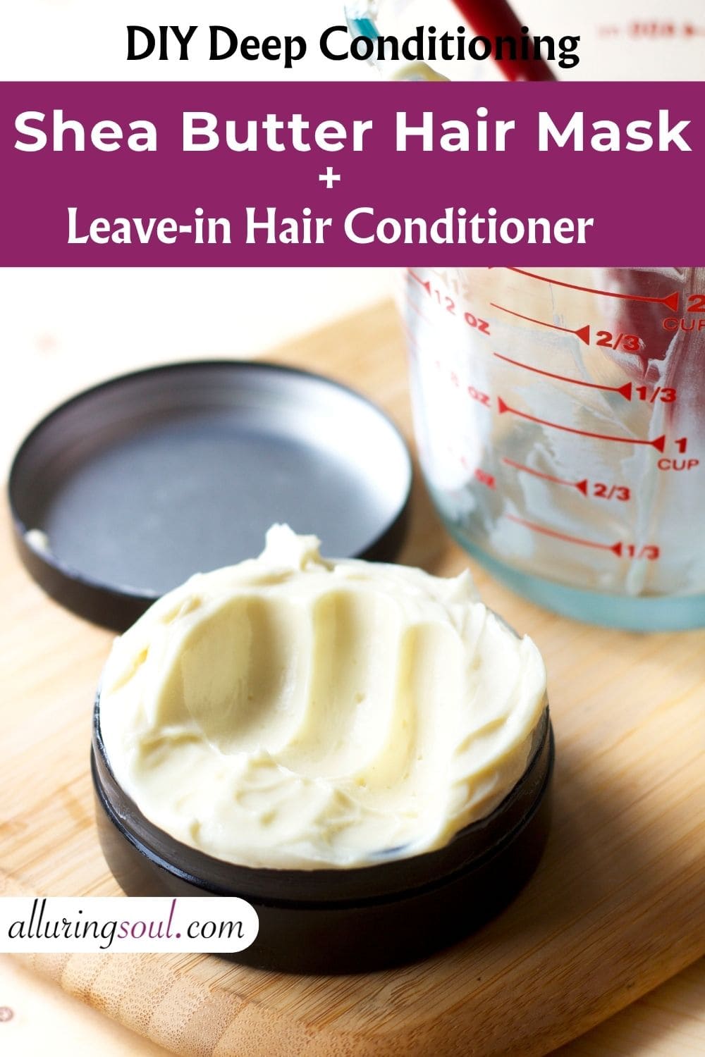 DIY Deep Conditioning Shea Butter Hair Mask For Dry & Frizzy Hair
