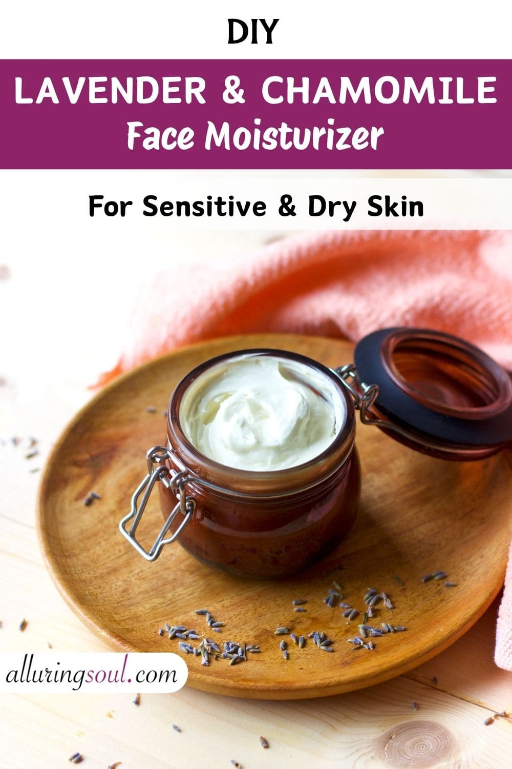 DIY Lavender and Chamomile Face Moisturizer for Sensitive & Dry Skin