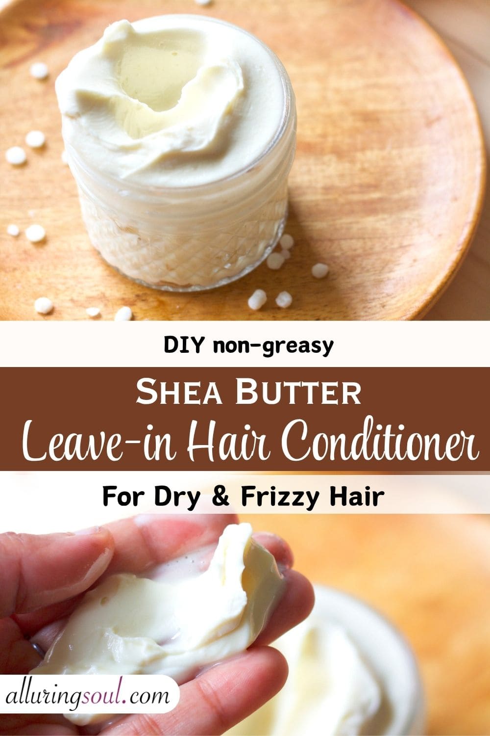 DIY Shea Butter Leave-In Hair Conditioner for Dry & Frizzy Hair (Non-Greasy Recipe)