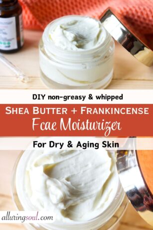 DIY Shea Butter Face Moisturizer for Dry & Aging Skin (Non-Greasy, Anti ...