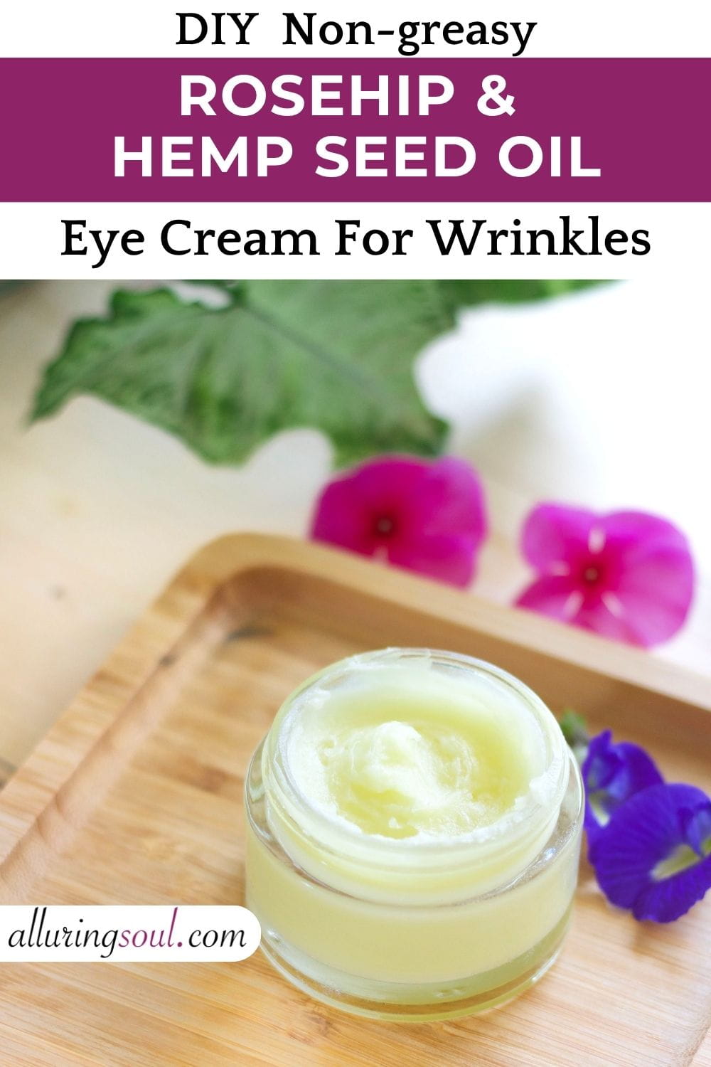 DIY Rosehip & Hemp Seed Oil Eye Cream For Wrinkles